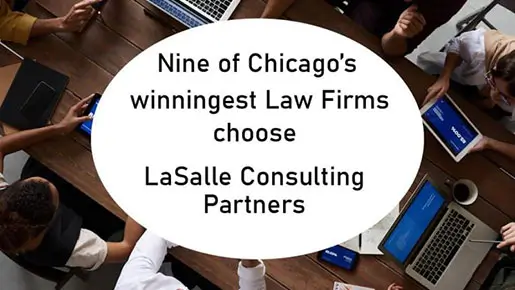 LaSalle Consulting Partners: The choice of Chicago’s Top Law Firms